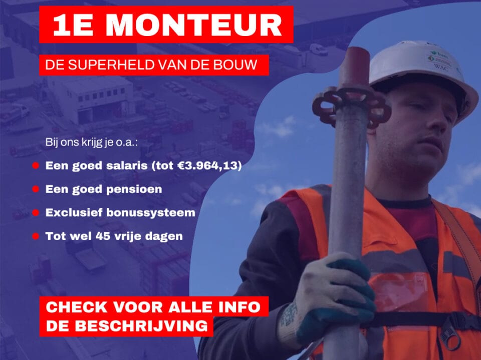 1e monteur steigerbouwer